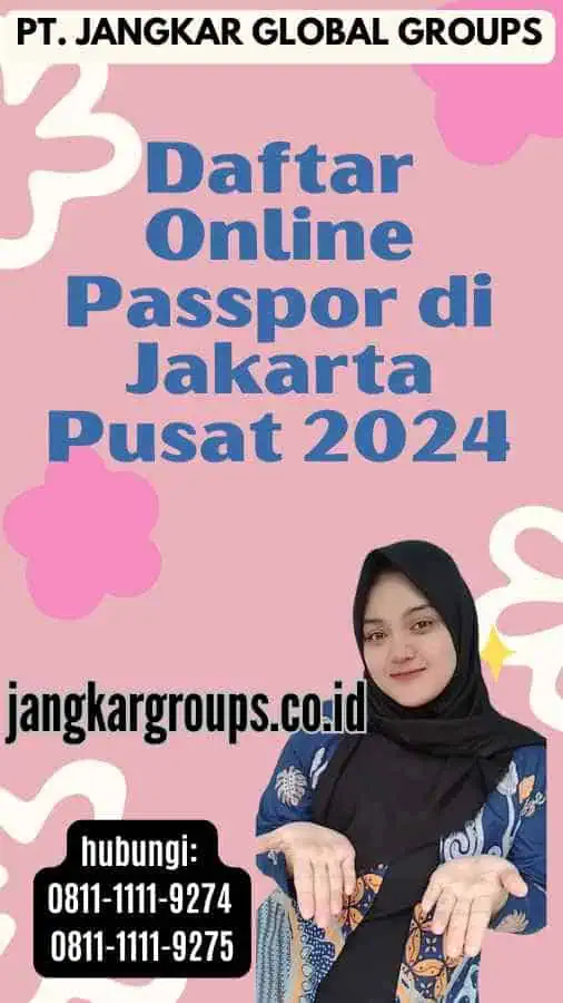 Daftar Online Passpor di Jakarta Pusat 2024