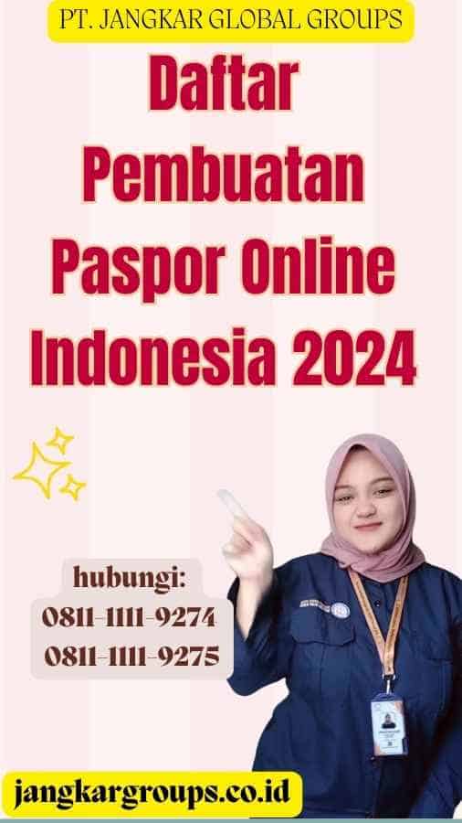 Daftar Pembuatan Paspor Online Indonesia 2024