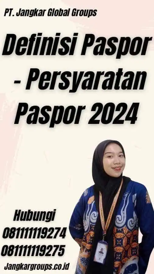 Definisi Paspor - Persyaratan Paspor 2024