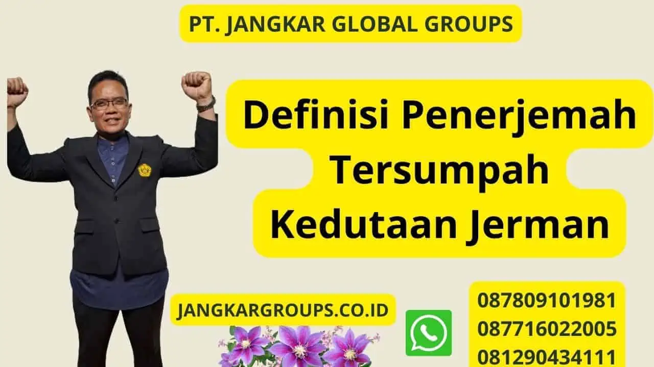 Definisi Penerjemah Tersumpah Kedutaan Jerman