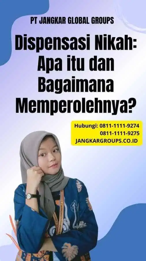 Dispensasi Nikah Apa itu dan Bagaimana Memperolehnya