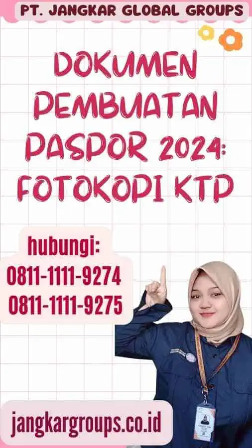 Dokumen Pembuatan Paspor 2024 Fotokopi KTP