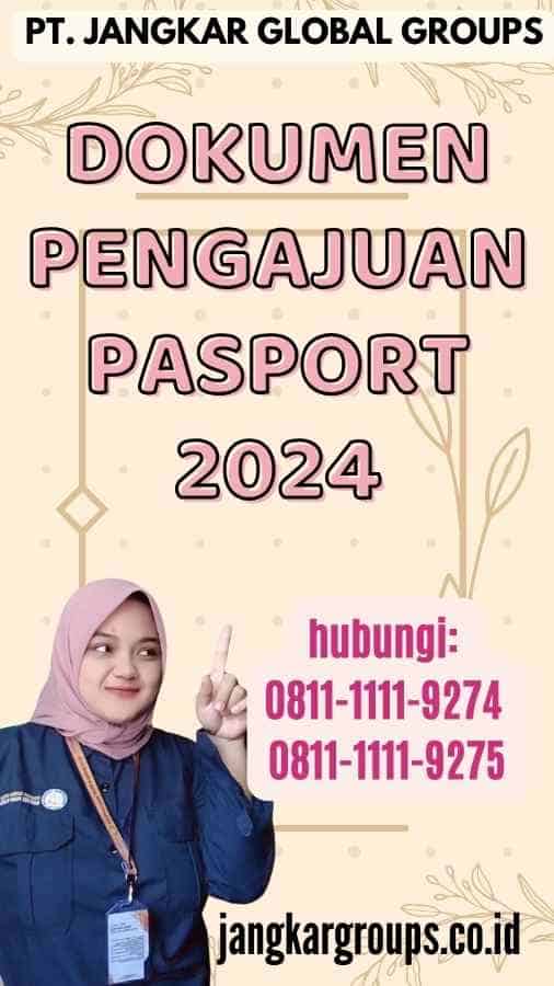 Dokumen Pengajuan Pasport 2024