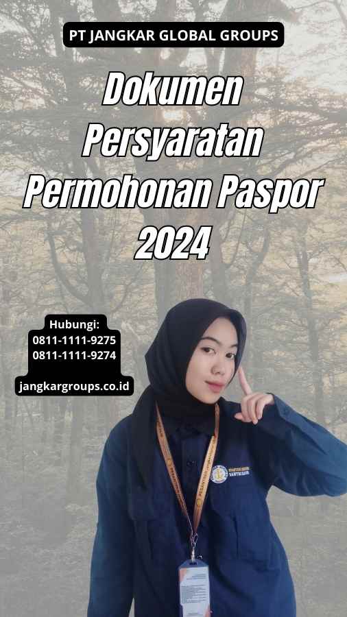 Dokumen Persyaratan Permohonan Paspor 2024