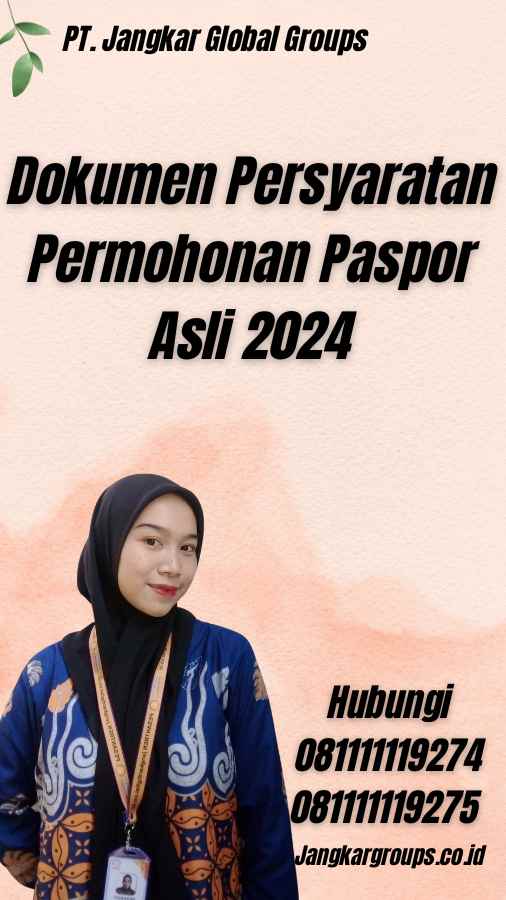 Dokumen Persyaratan Permohonan Paspor Asli 2024