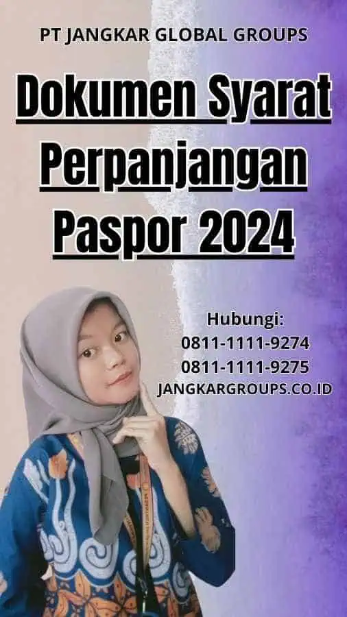 Dokumen Syarat Perpanjangan Paspor 2024