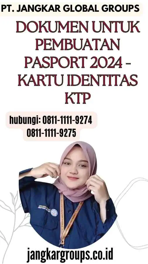 Dokumen Untuk Pembuatan Pasport 2024 - Kartu identitas KTP