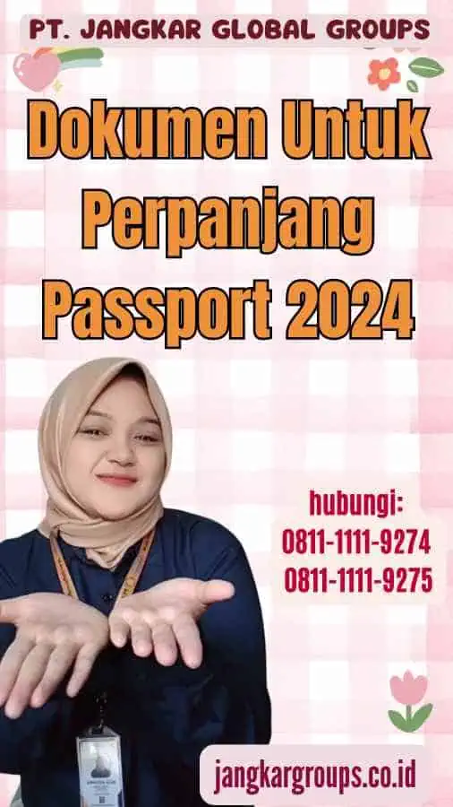 Dokumen Untuk Perpanjang Passport 2024