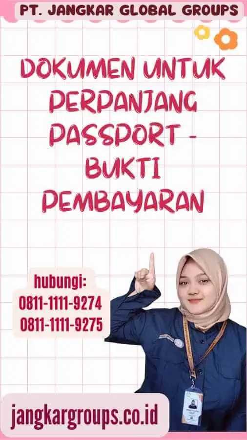 Dokumen Untuk Perpanjang Passport - Bukti Pembayaran