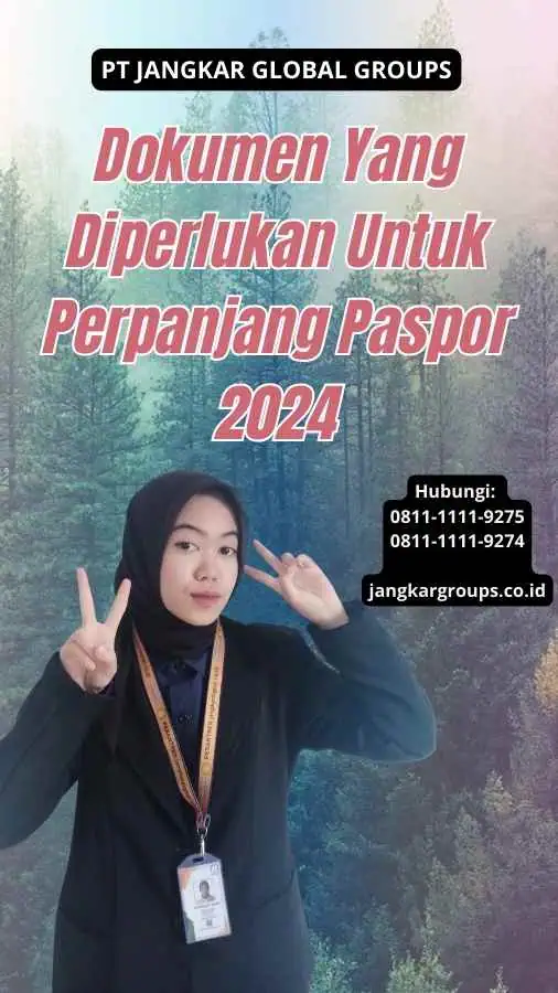 Dokumen Yang Diperlukan Untuk Perpanjang Paspor 2024