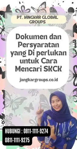 Dokumen dan Persyaratan yang Di perlukan untuk Cara Mencari SKCK