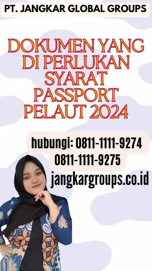 Dokumen yang Di perlukan Syarat Passport Pelaut 2024