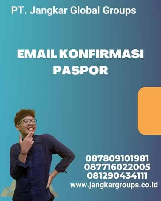 Email Konfirmasi Paspor