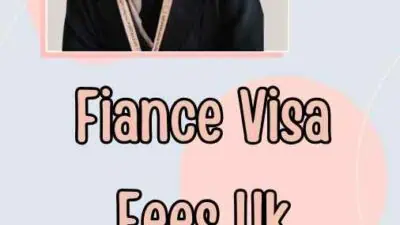 Fiance Visa Fees Uk