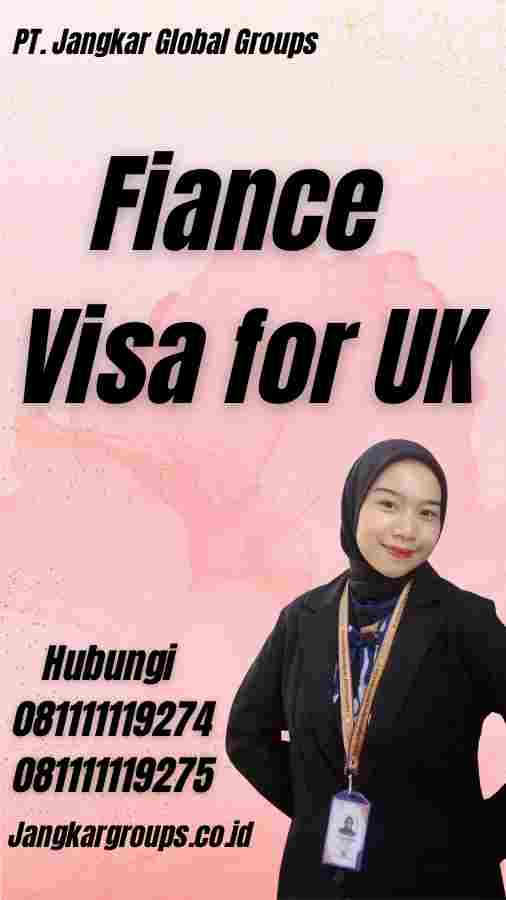 Fiance Visa for UK