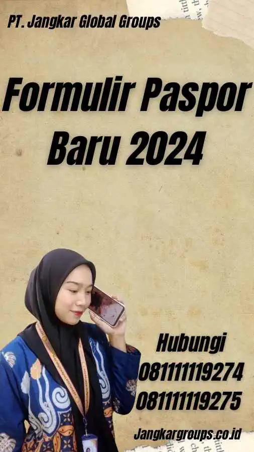 Formulir Paspor Baru 2024