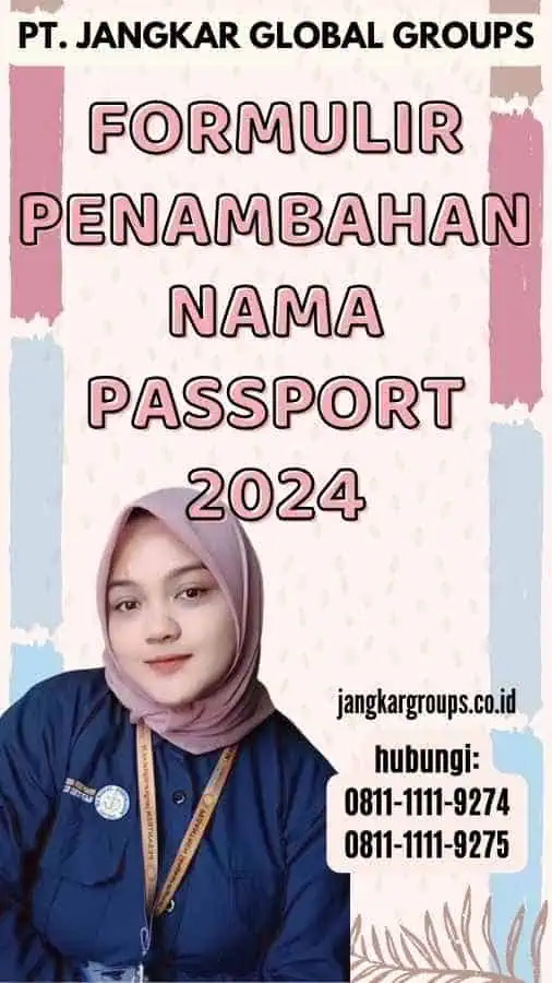 Formulir Penambahan Nama Passport 2024