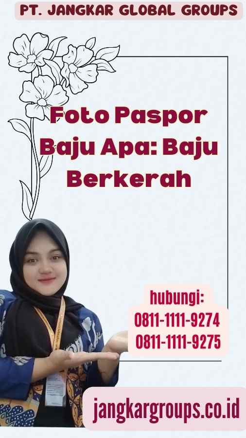 Foto Paspor Baju Apa Baju Berkerah