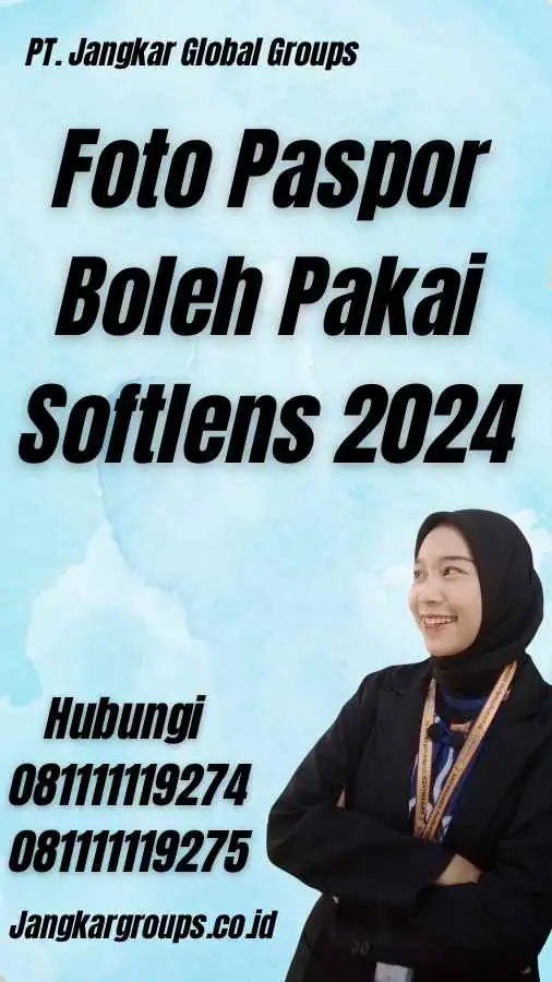 Foto Paspor Boleh Pakai Softlens 2024