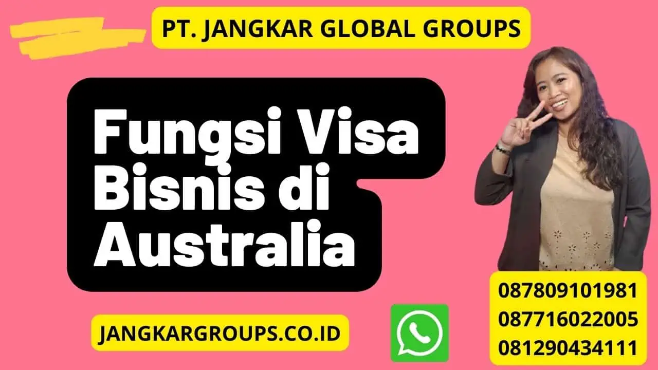 Fungsi Visa Bisnis di Australia