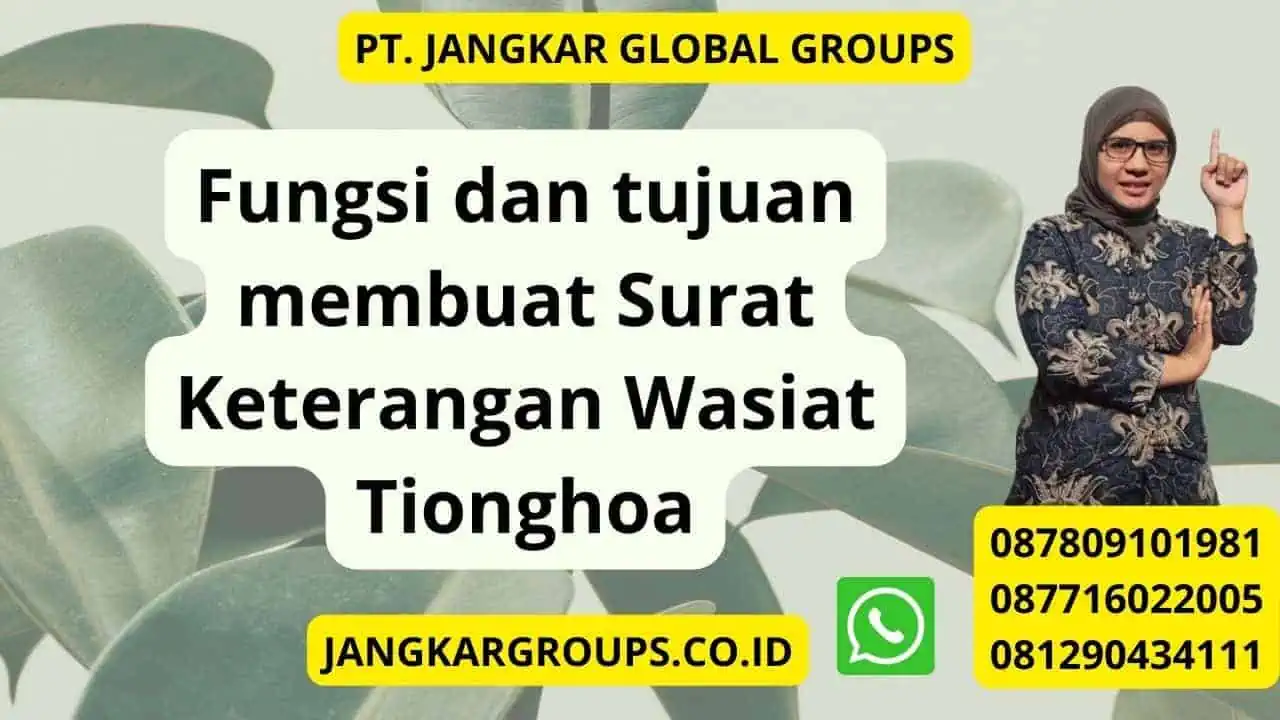 Fungsi dan tujuan membuat Surat Keterangan Wasiat Tionghoa