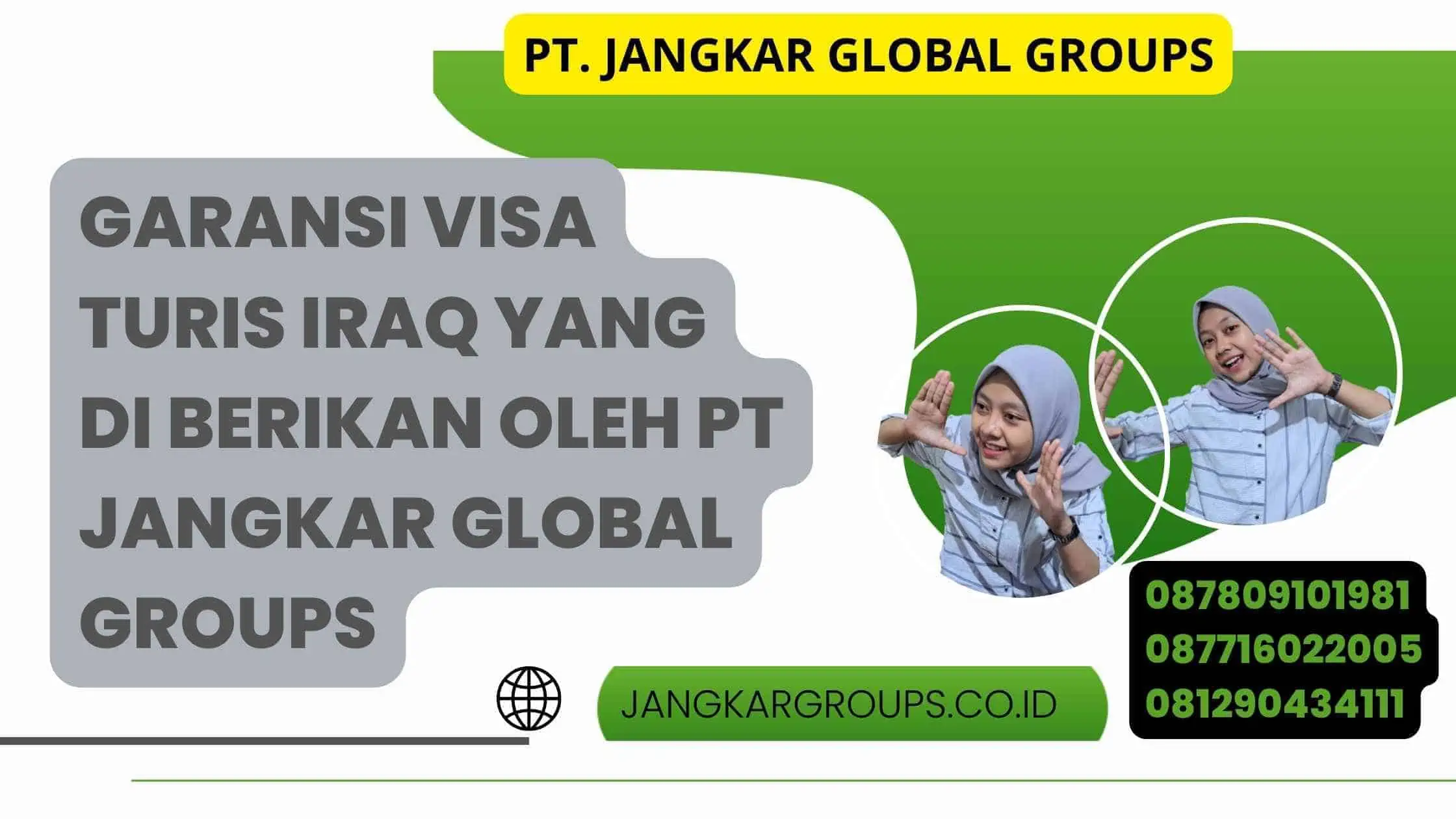 Garansi Visa Turis Iraq yang di berikan oleh PT Jangkar Global Groups