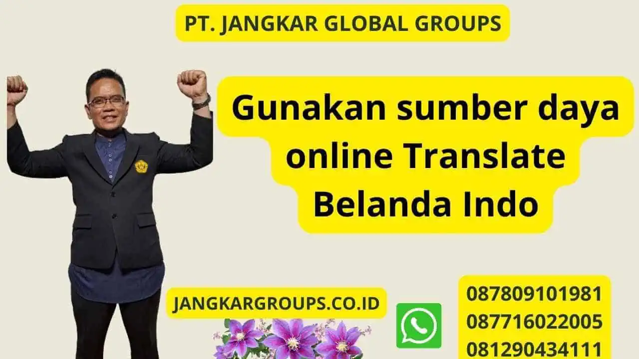 Gunakan sumber daya online Translate Belanda Indo