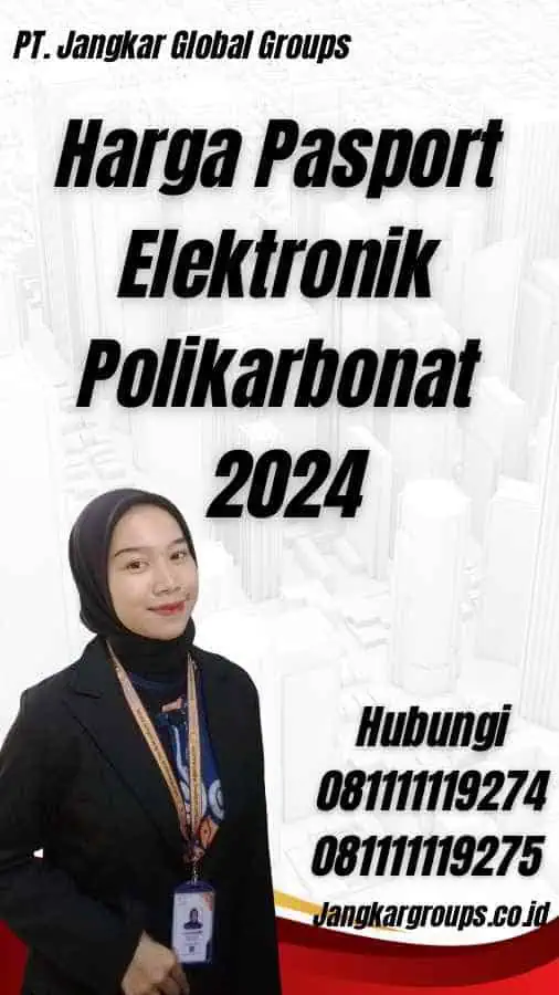 Harga Pasport Elektronik Polikarbonat 2024