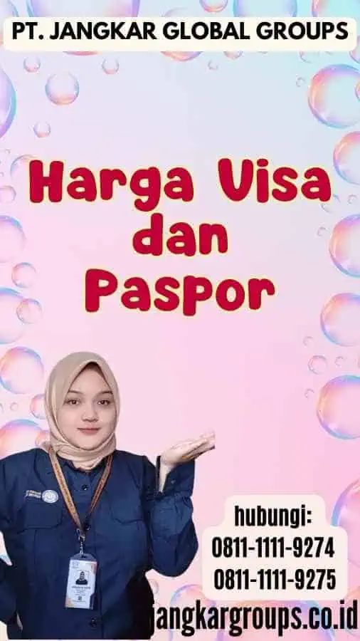 Harga Visa dan Paspor