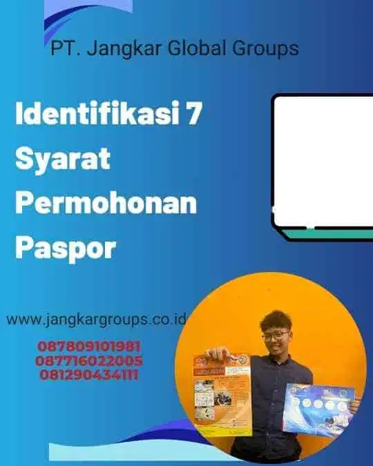 Identifikasi 7 Syarat Permohonan Paspor