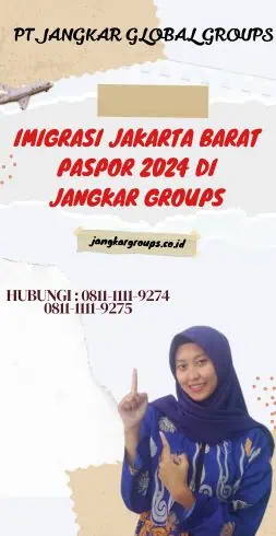 Imigrasi Jakarta Barat Paspor 2024 di Jangkar Groups