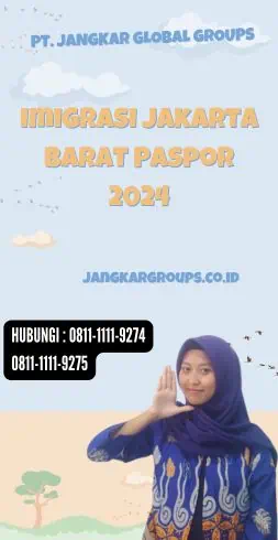 Imigrasi Jakarta Barat Paspor 2024