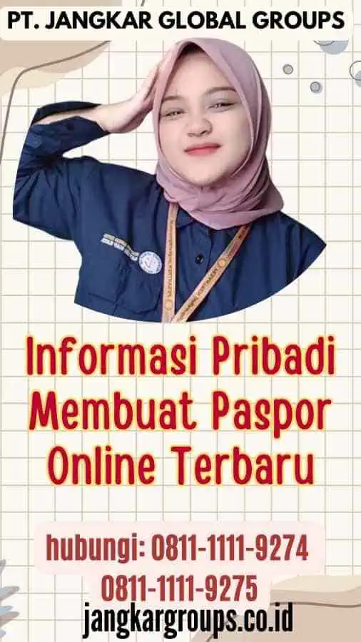 Informasi Pribadi Membuat Paspor Online Terbaru