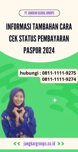 Informasi Tambahan Cara Cek Status Pembayaran Paspor 2024