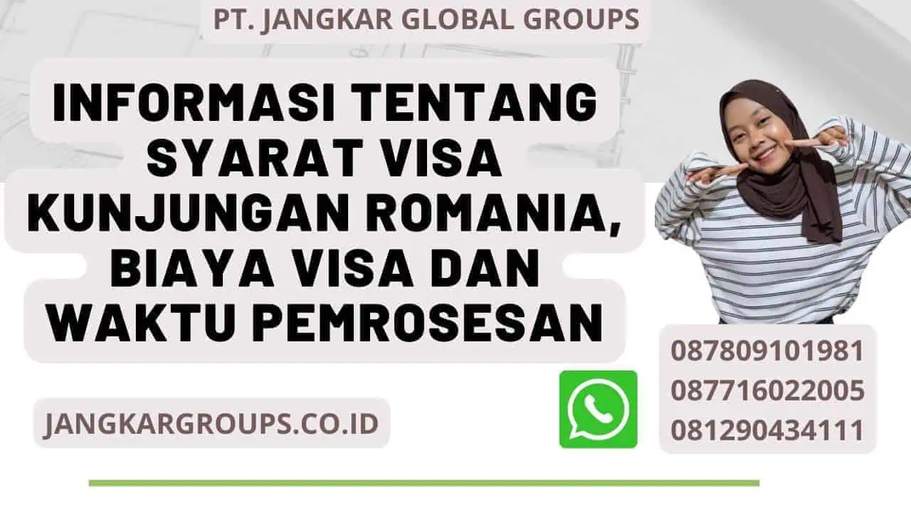 Informasi tentang Syarat Visa Kunjungan Romania, biaya visa dan waktu pemrosesan