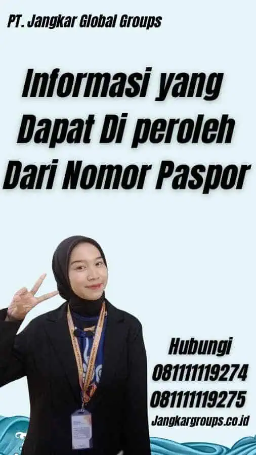 Informasi yang Dapat Di peroleh Dari Nomor Paspor