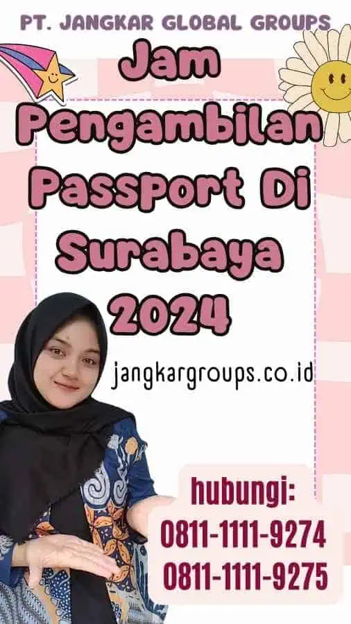 Jam Pengambilan Passport Di Surabaya 2024