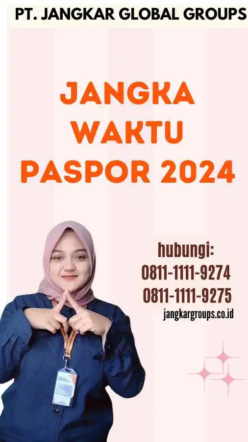 Jangka Waktu Paspor 2024