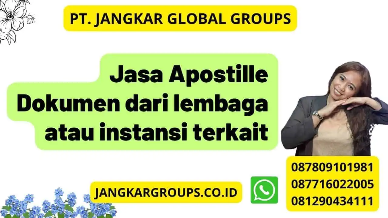 Jasa Apostille Dokumen dari lembaga atau instansi terkait