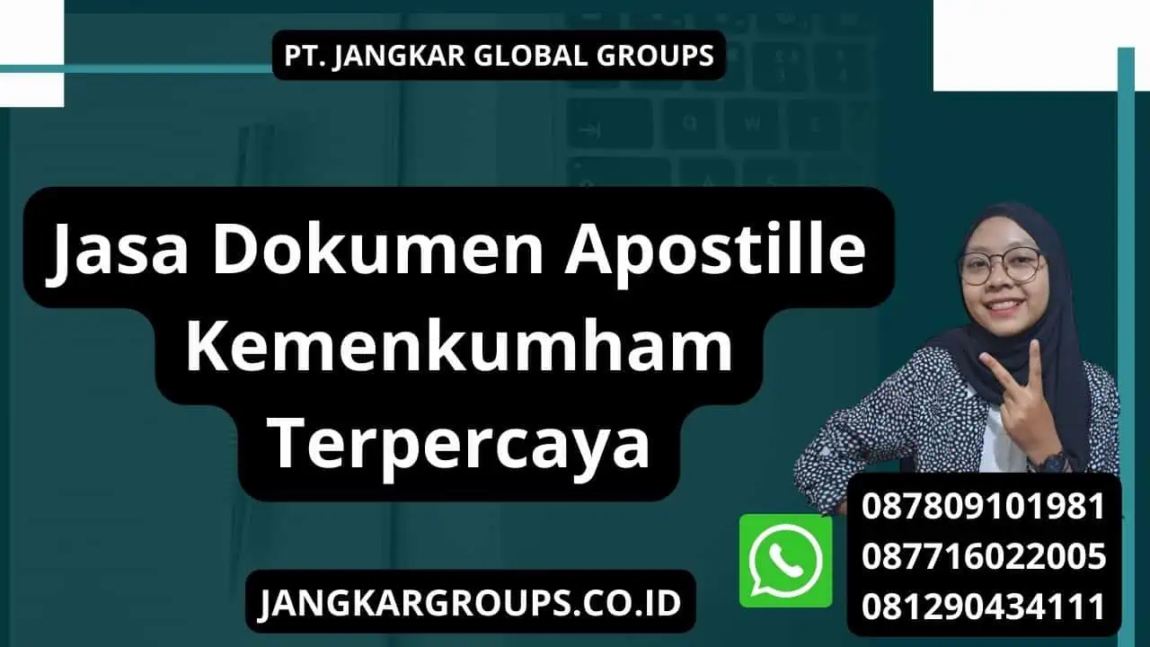 Jasa Dokumen Apostille Kemenkumham Terpercaya