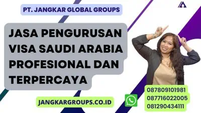 Jasa Pengurusan Visa Saudi Arabia Profesional Dan Terpercaya