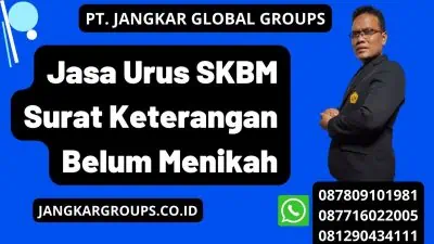 Jasa Urus SKBM Surat Keterangan Belum Menikah