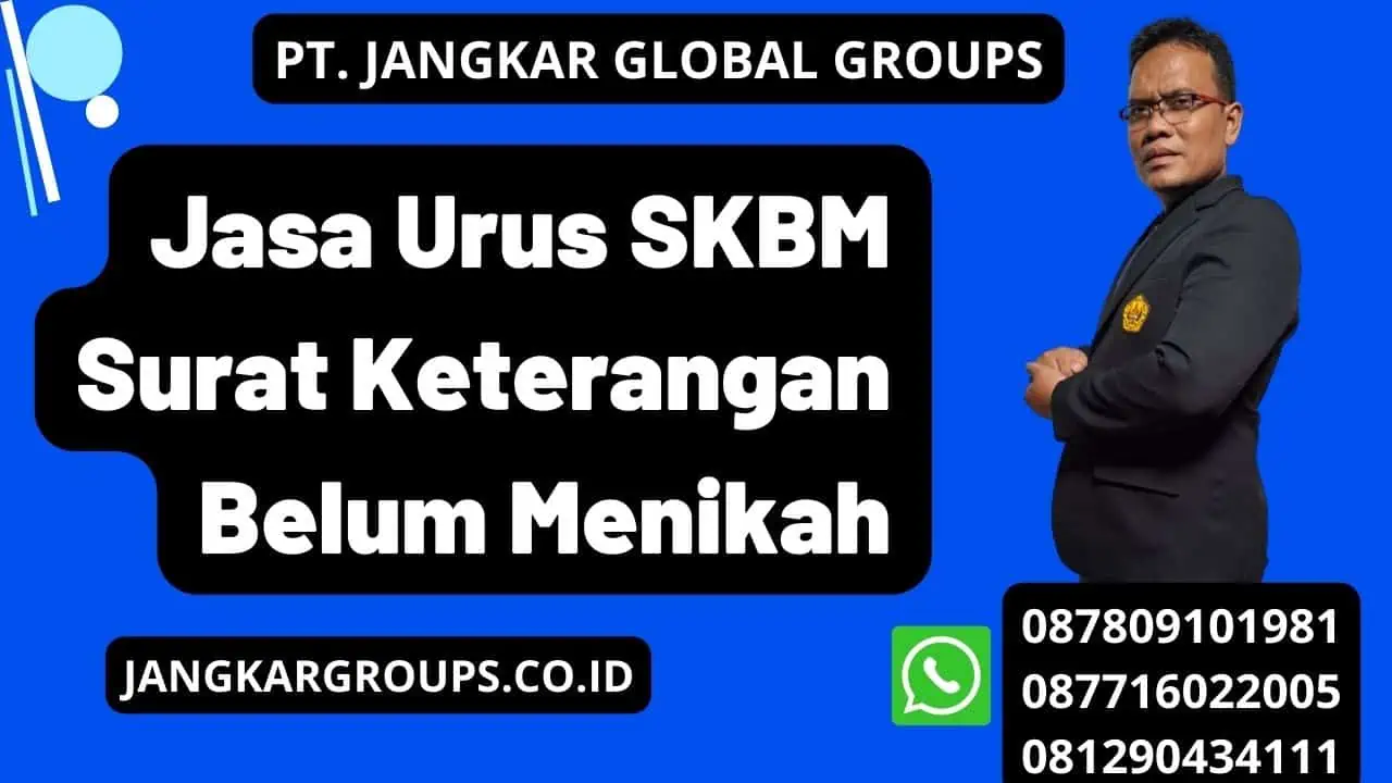 Jasa Urus SKBM Surat Keterangan Belum Menikah