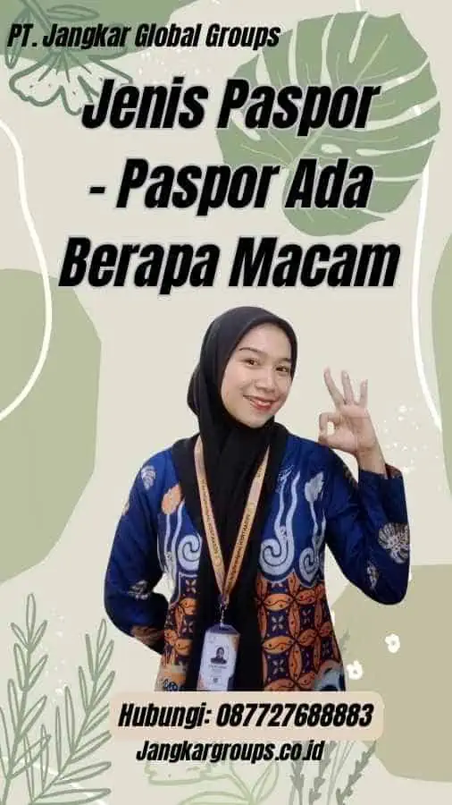 Jenis Paspor - Paspor Ada Berapa Macam