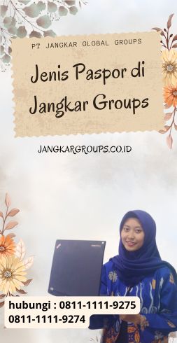 Jenis Paspor di Jangkar Groups