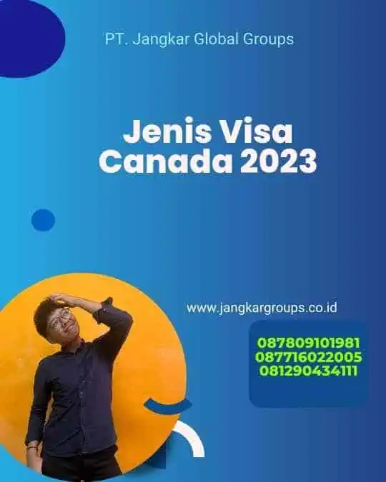 Jenis Visa Canada 2023