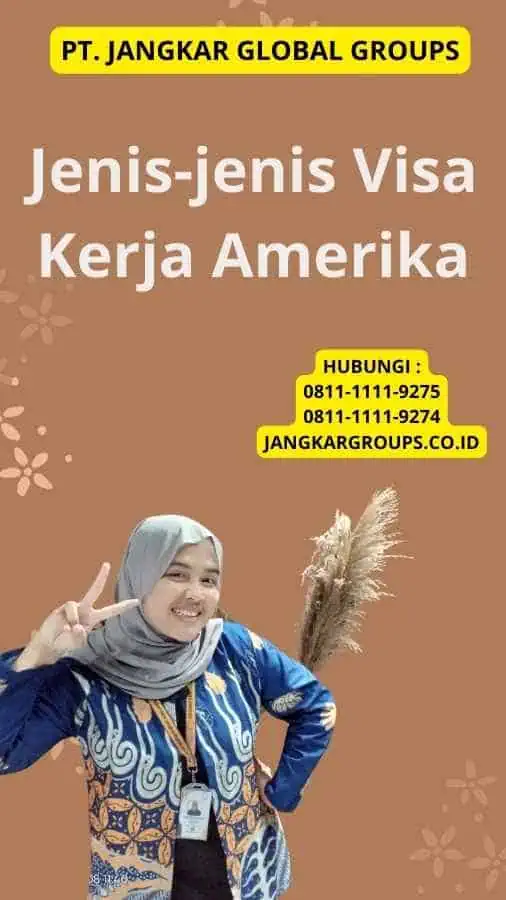 Jenis-jenis Visa Kerja Amerika