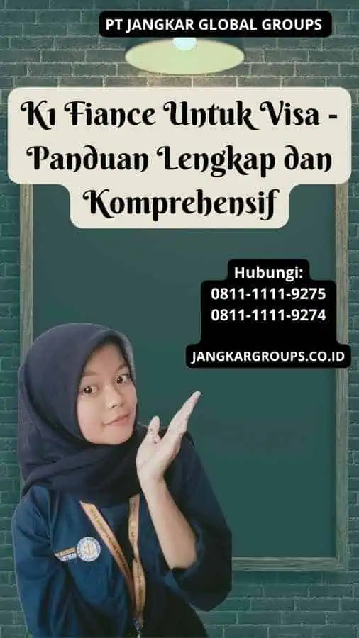 K1 Fiance Untuk Visa Panduan Lengkap dan Komprehensif