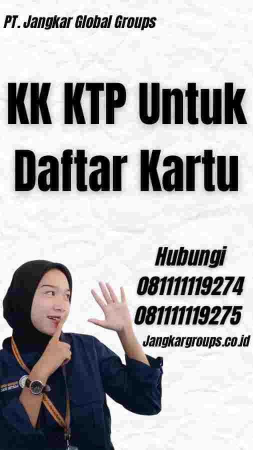 KK KTP Untuk Daftar Kartu