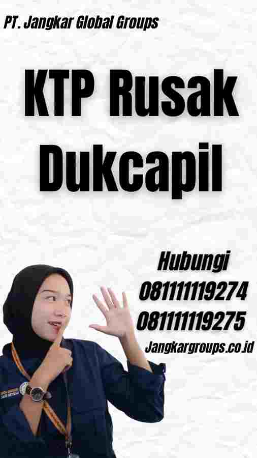 KTP Rusak Dukcapil